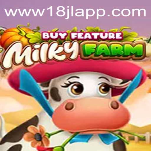 Explore the Enchanting World of MilkyFarmBuyFeature: A Comprehensive Guide with Keyword 18JL